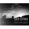 LIBRO: SER OTRO - RICARDO PALMA SALAMANCA