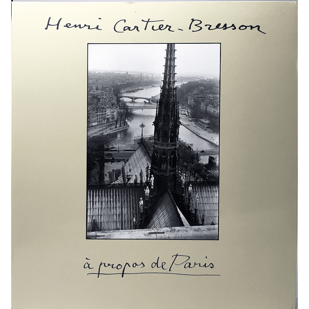 LIBRO: Á PROPOS DE PARIS - HENRI CARTIER BRESSON  (INGLÉS)