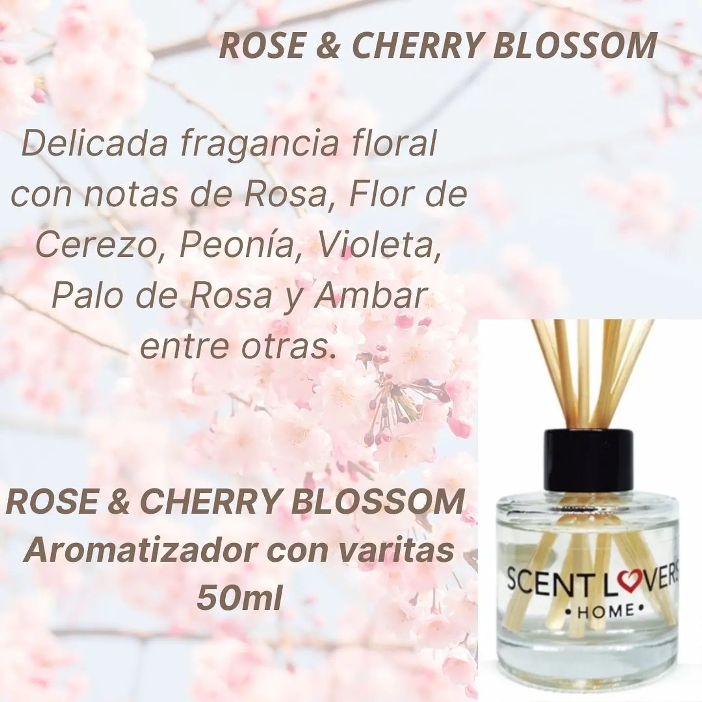 Rose & Cherry Blossom  Difusor con Varitas 50ml 1