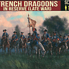 French Dragoons In Reserve [Late War] Set 252 1:72