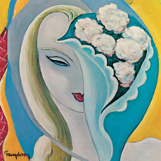 Layla and Other Assorted Love Songs - Derek & the Dominos