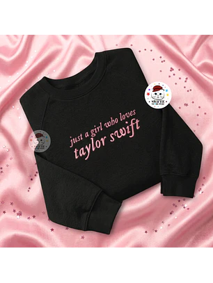 Polera Bordada - Just a girl who loves Taylor Swift