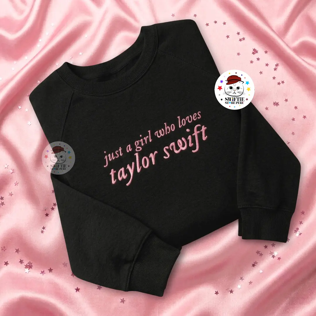 Polera Bordada - Just a girl who loves Taylor Swift 1