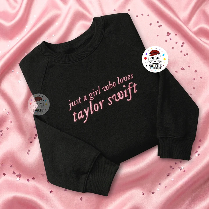 Polera Bordada - Just a girl who loves Taylor Swift 1