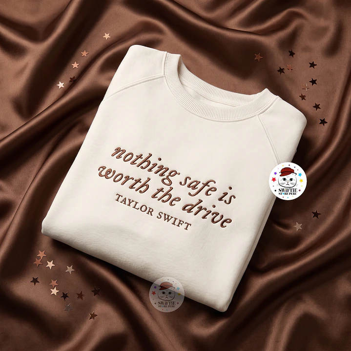 Polera Bordada - nothing safe is worth the drive (Speak Now) 2