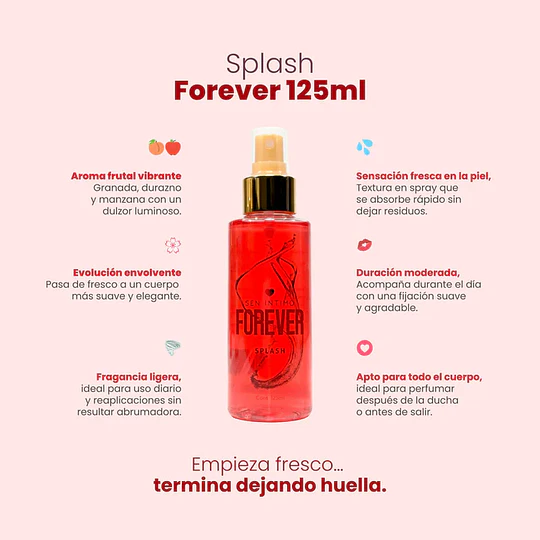 Splash con Pheromonas Forever con notas de durazno, manzana y granada 125ml