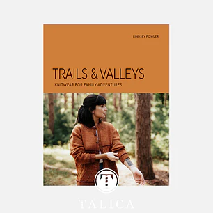 Trails & Valleys: Knitwear for Family Adventures - Livro Laine