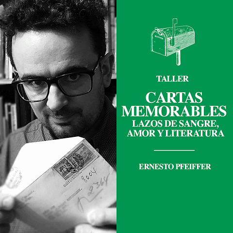 Cartas Memorables. Lazos de sangre, amor y literatura.