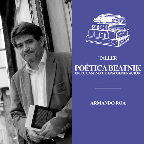 Poética Beatnik. En el camino de una generación. 