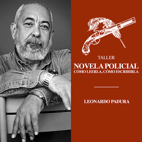 Novela Policial. Cómo leerla, cómo escribirla.