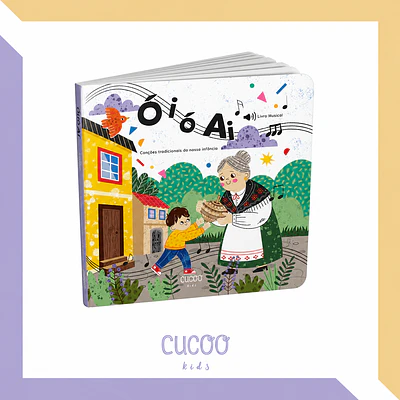 CUCOO KIDS - Ó i ó ai - Canções tradicionais da nossa infância