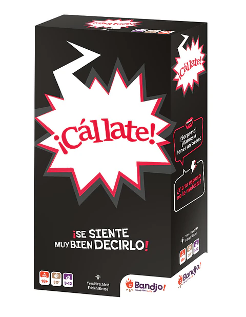 ¡Cállate!
