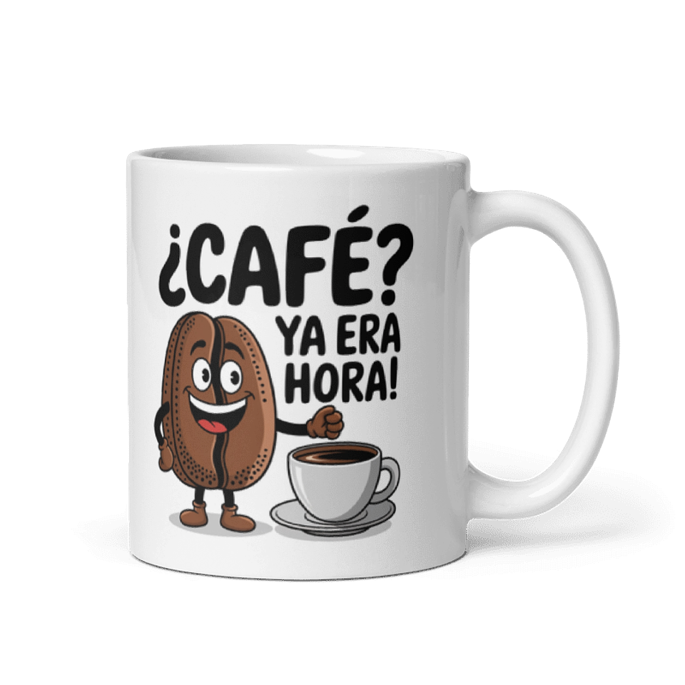 Taza de café - ¿Café? Ya era hora! 1
