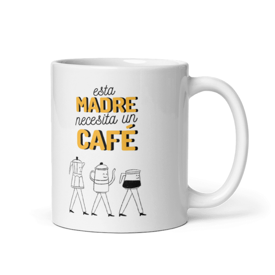 Taza Desayuno - Esta madre necesita un café  1