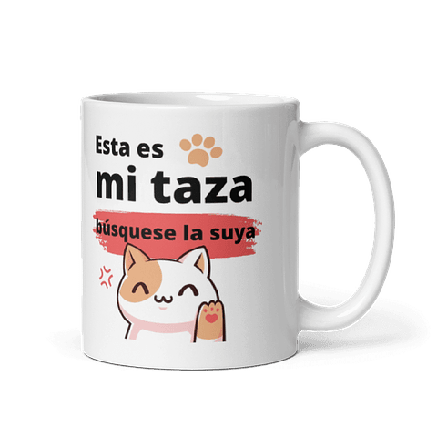 Taza Desayuno - Esta es mi taza búsquese la suya 