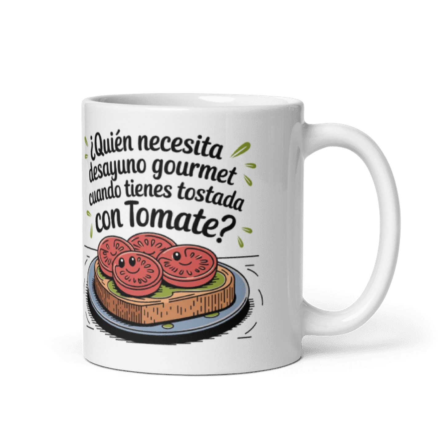 Taza Desayuno - ¿Quién necesita desayuno gourmet cuando tienes tostada con tomate? 1