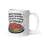 Taza Desayuno - ¿Quién necesita desayuno gourmet cuando tienes tostada con tomate? - Miniatura 1
