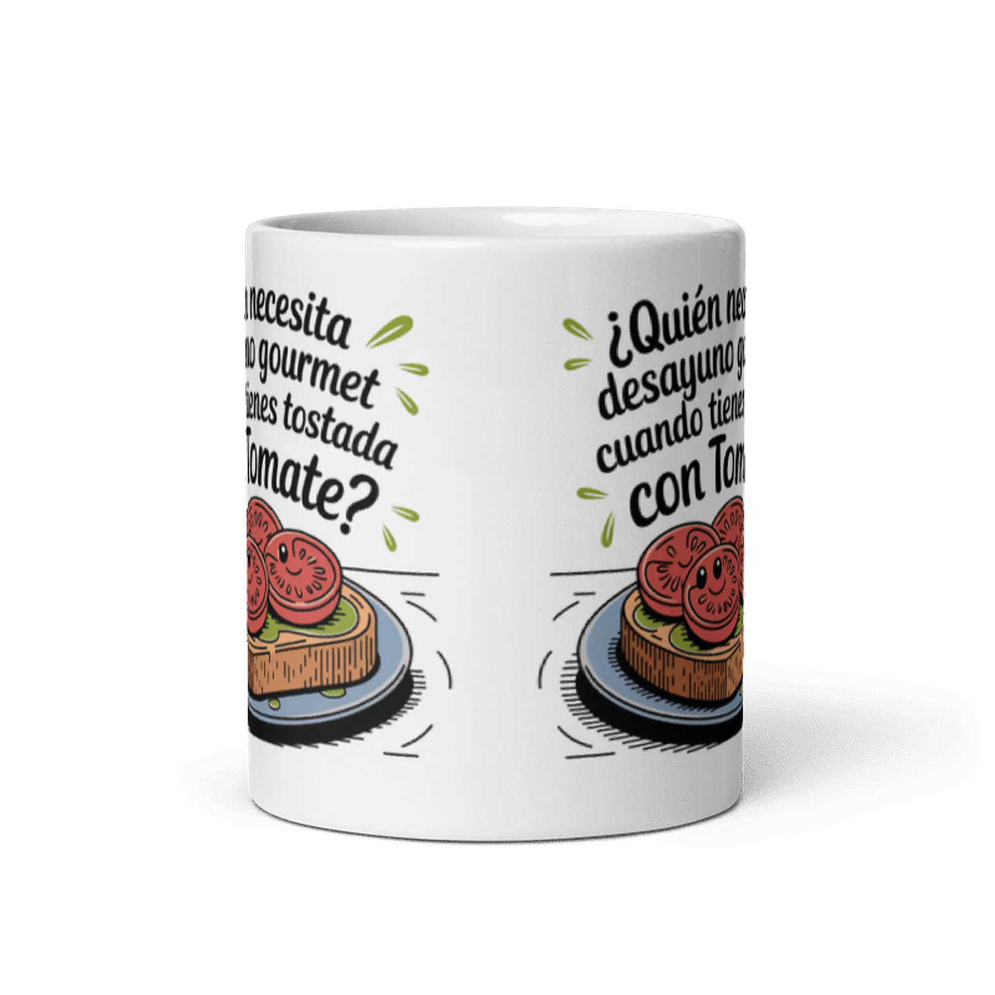 Taza Desayuno - ¿Quién necesita desayuno gourmet cuando tienes tostada con tomate? 3