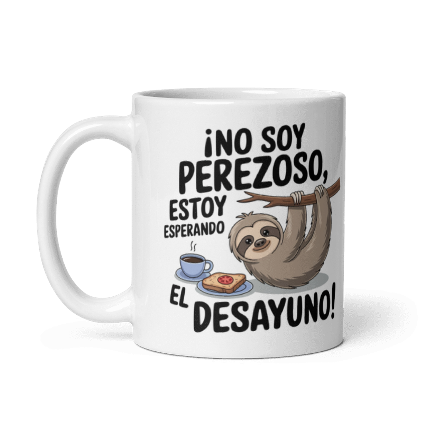 Taza Desayuno - ¡No soy perezoso, estoy esperando el desayuno! 2