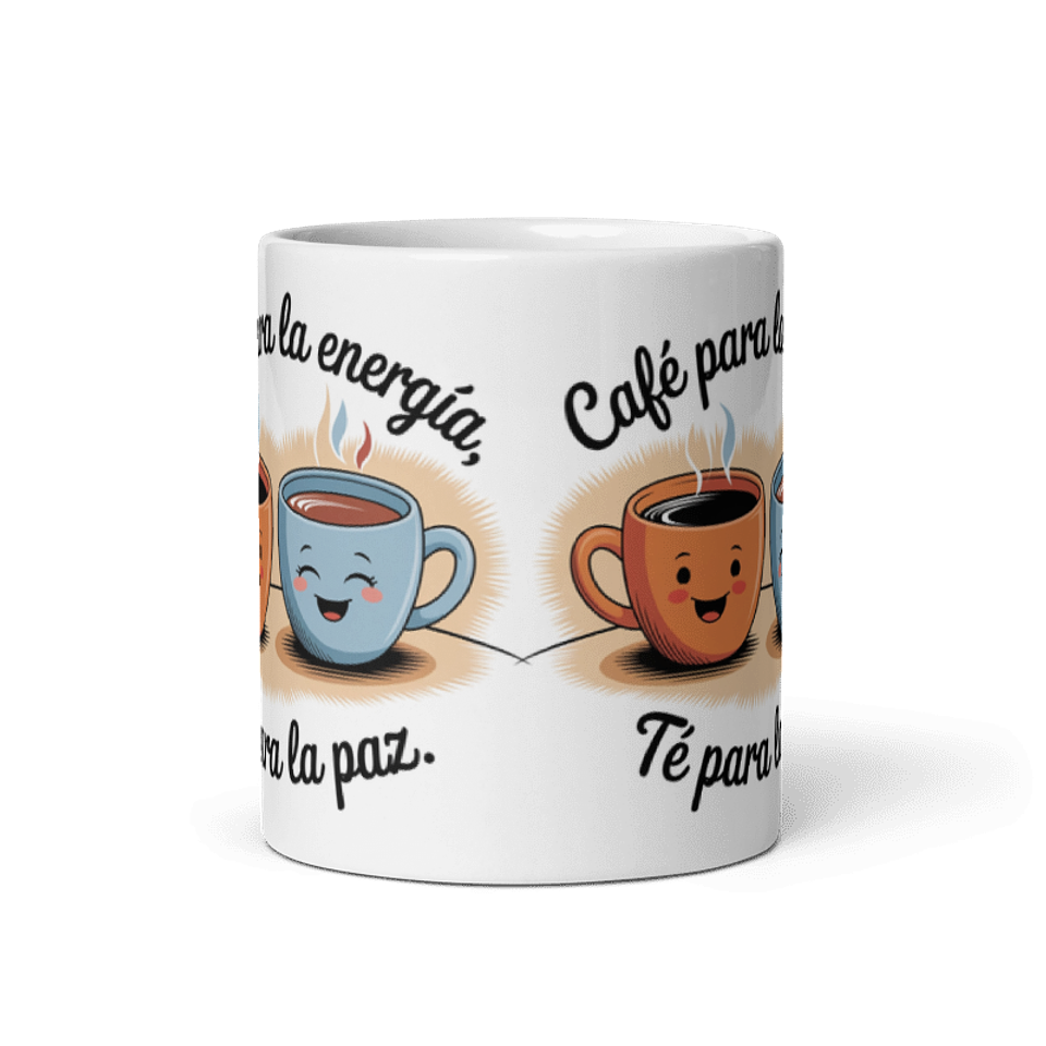 Taza de café - Café para la energía, té para la paz 3