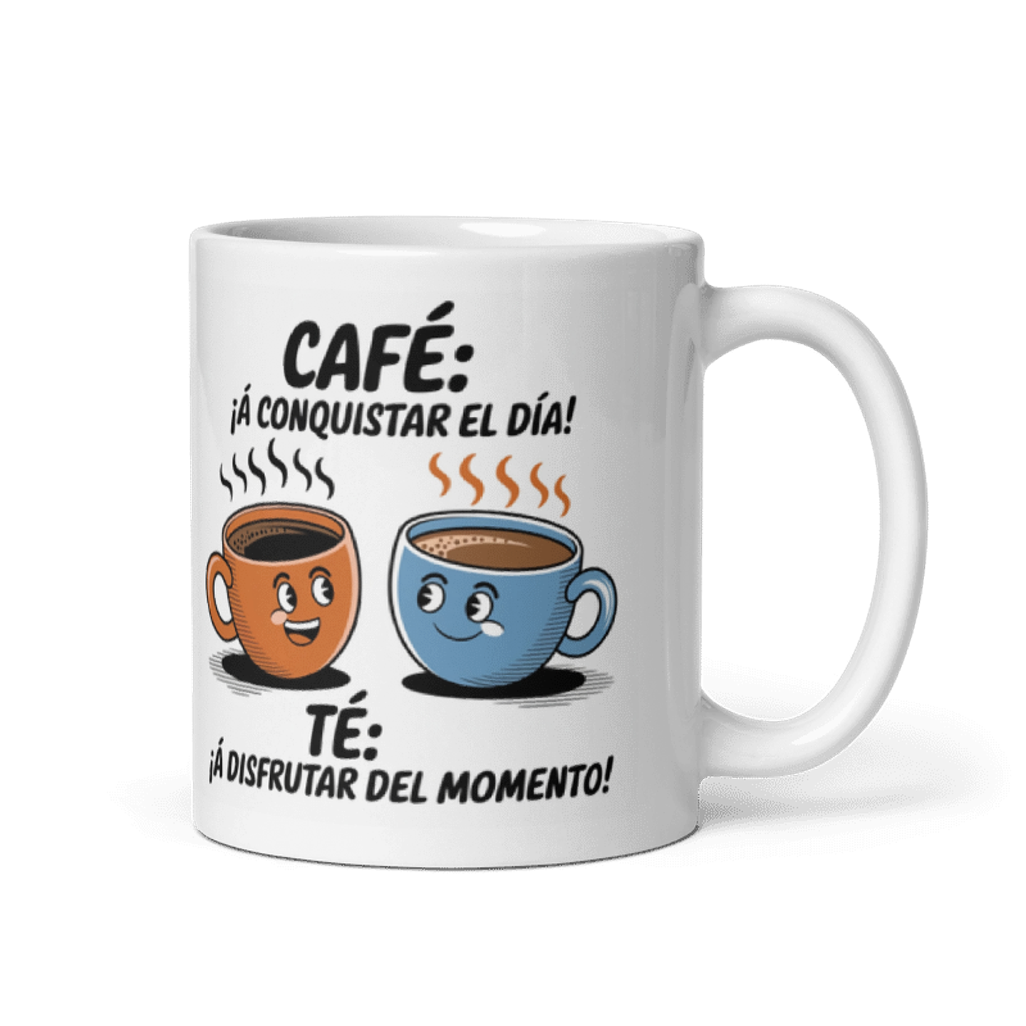 Taza de café- Café: ¡A conquistar el día!, Té: ¡A disfrutar del momento! 1