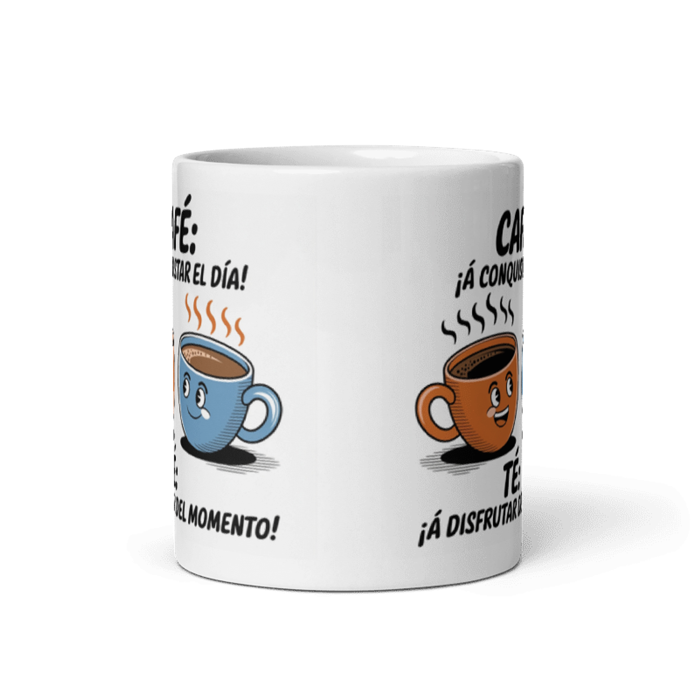 Taza de café- Café: ¡A conquistar el día!, Té: ¡A disfrutar del momento! 3