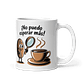 Taza de café - ¡No puedo esperar más! - Miniatura 1
