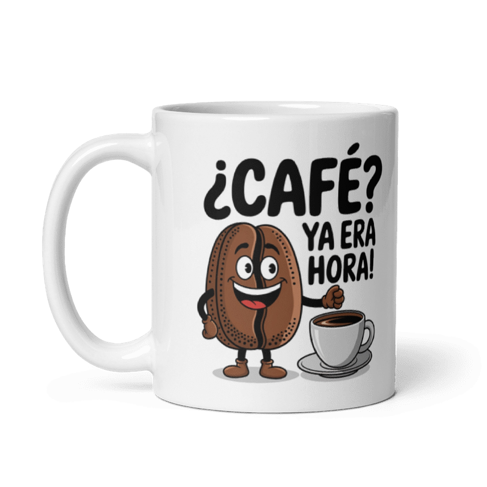 Taza de café - ¿Café? Ya era hora! 2