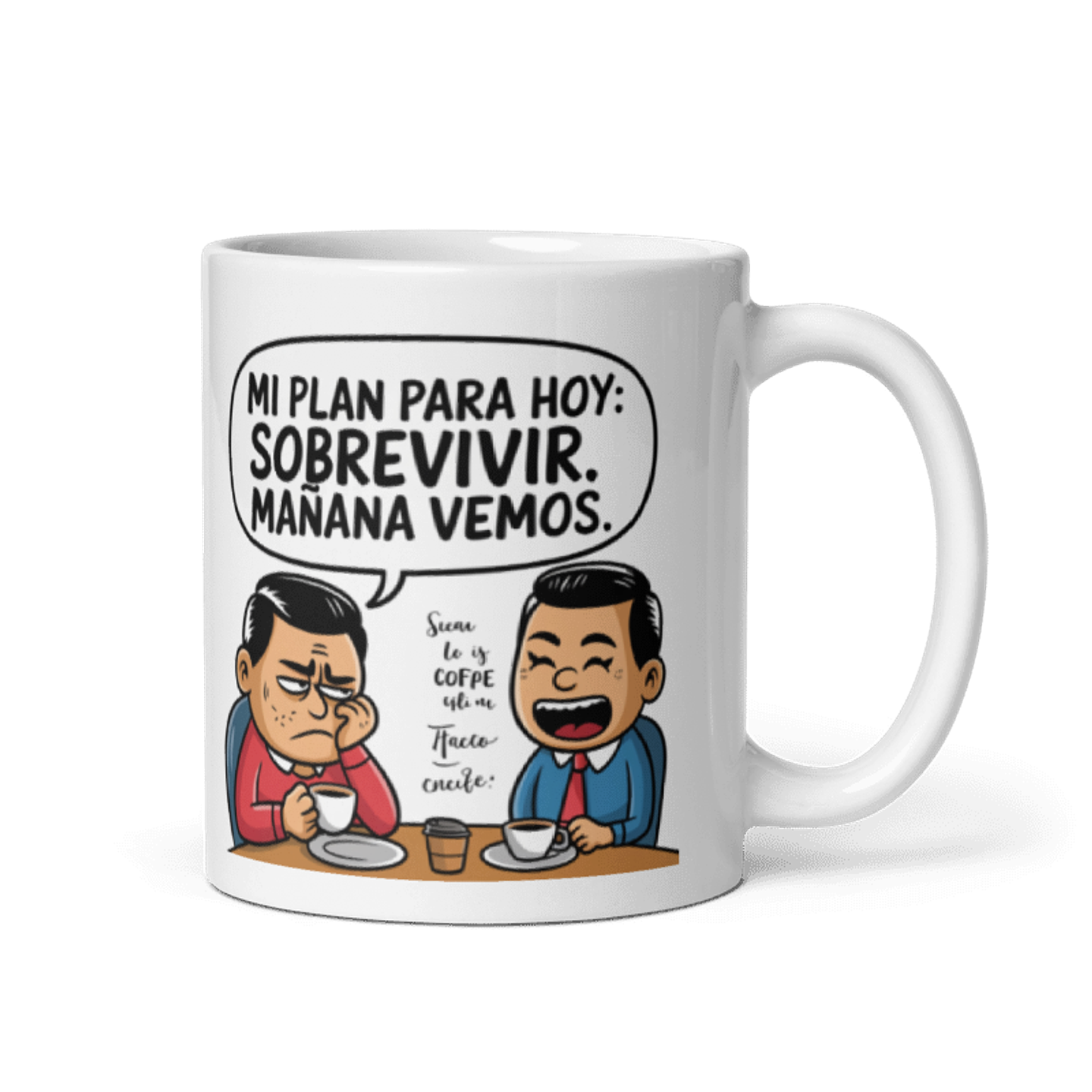 Taza Graciosa y Divertida - Mi plan para hoy: sobrevivir, mañana vemos 1