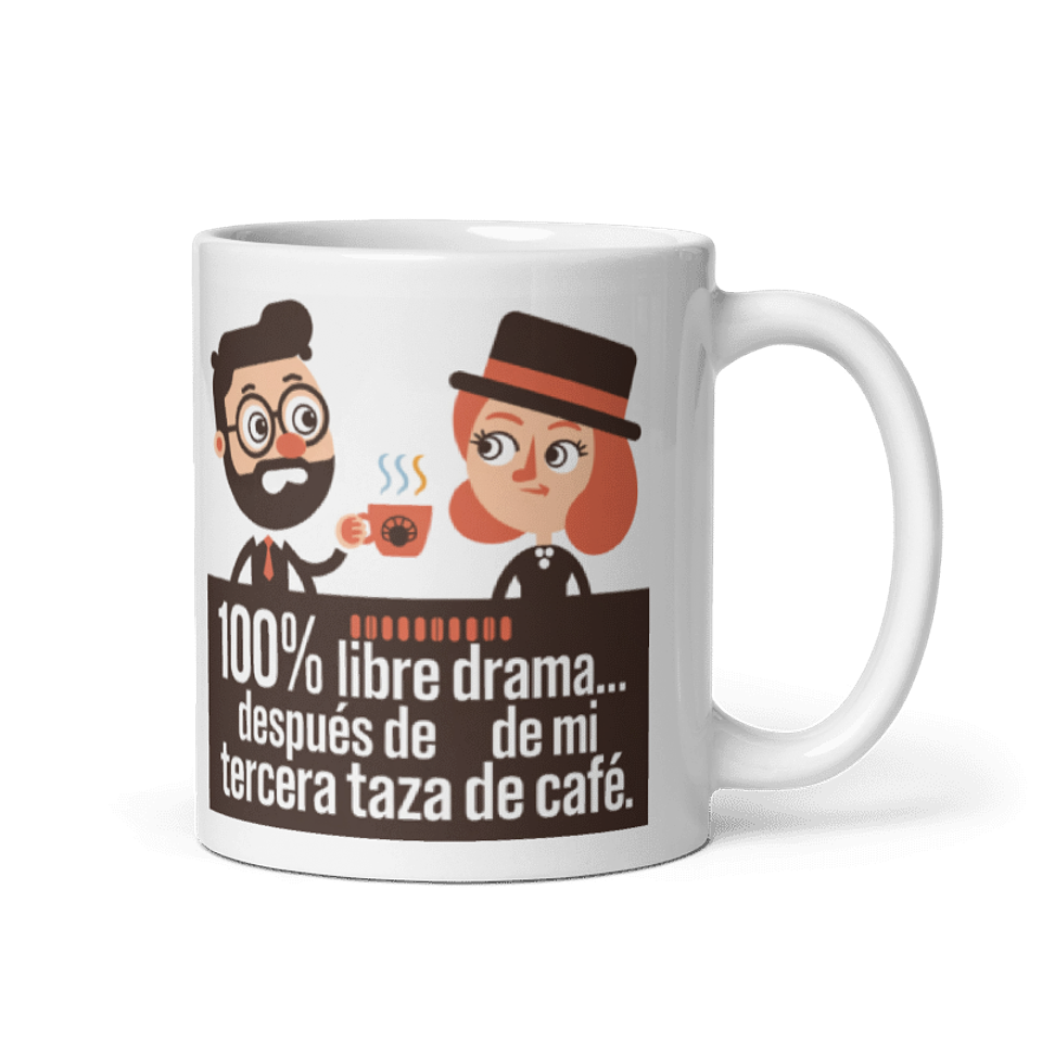 Taza Graciosa y Divertida - 100% libre drama...después de, de mi tercera taza de café 1