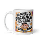 Taza Graciosa y Divertida - Mi nivel de paciencia es cero y contando - Miniatura 2