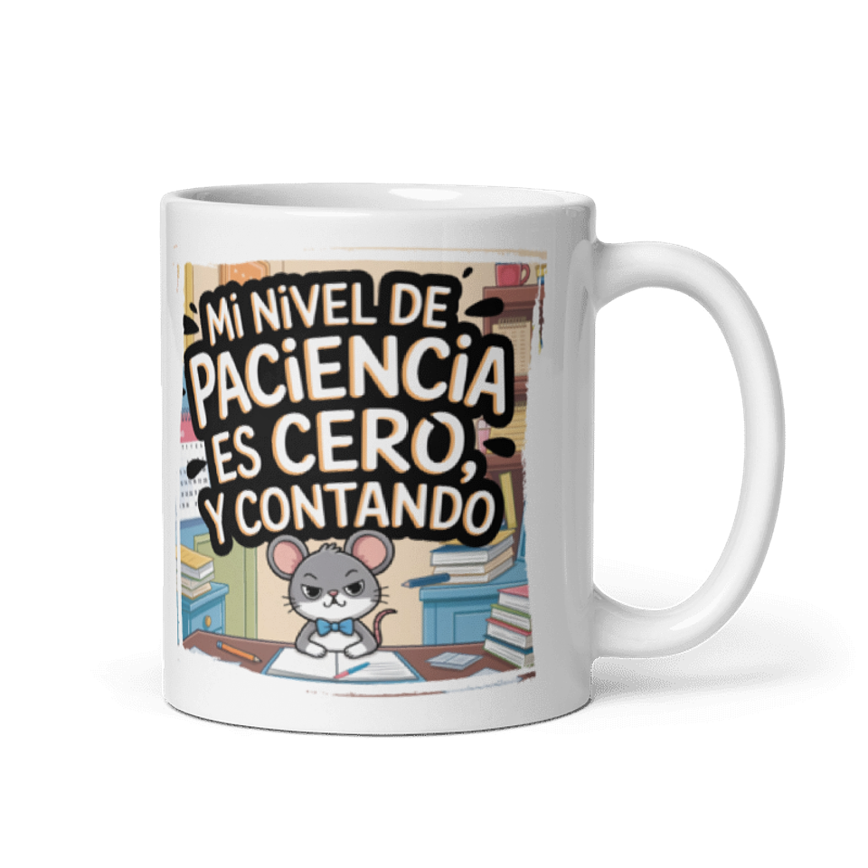 Taza Graciosa y Divertida - Mi nivel de paciencia es cero, y contando  1