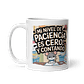 Taza Graciosa y Divertida - Mi nivel de paciencia es cero, y contando  - Miniatura 2