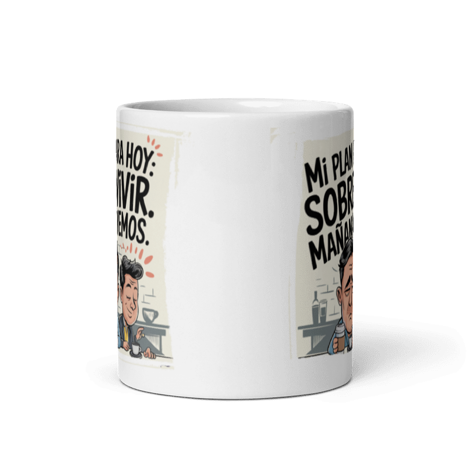 Taza Graciosa y Divertida - Mi plan para hoy: sobrevivir, mañana vemos 3
