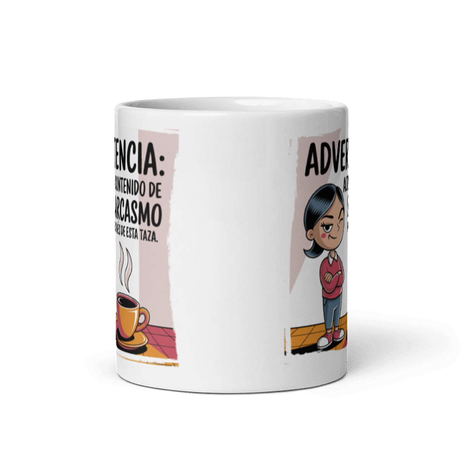 Taza Graciosa y Divertida - Advertencia: alto contenido de sarcasmo después de esta taza 3