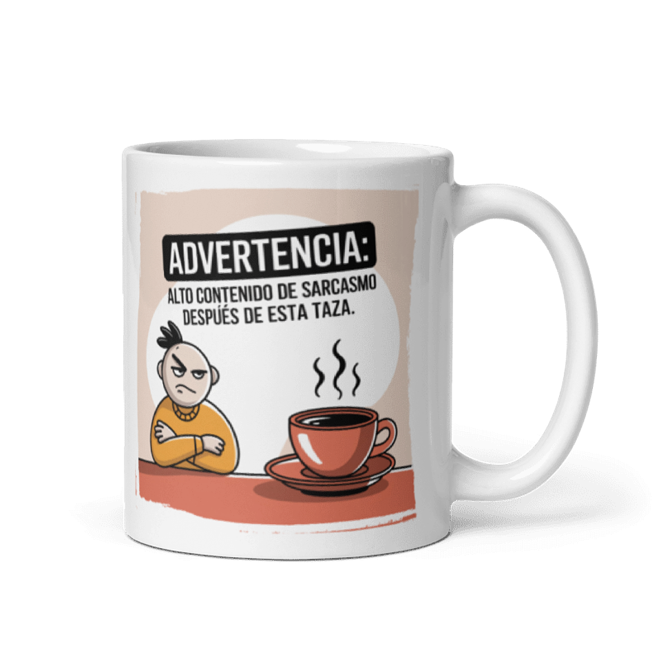 Taza Graciosa y Divertida - Advertencia: alto contenido de sarcasmo después de esta taza 1