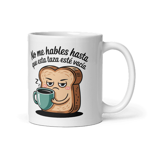 Taza Graciosa y Divertida - No me hables hasta que esta taza esté vacía