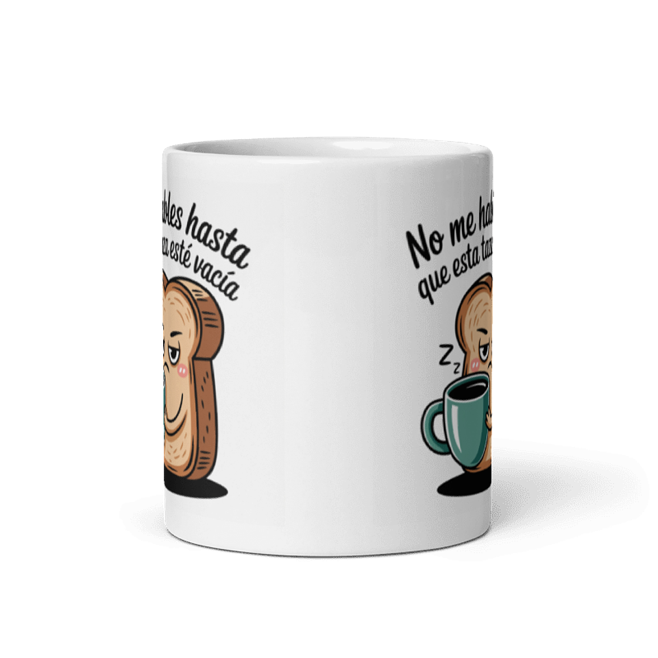 Taza Graciosa y Divertida - No me hables hasta que esta taza esté vacía 3