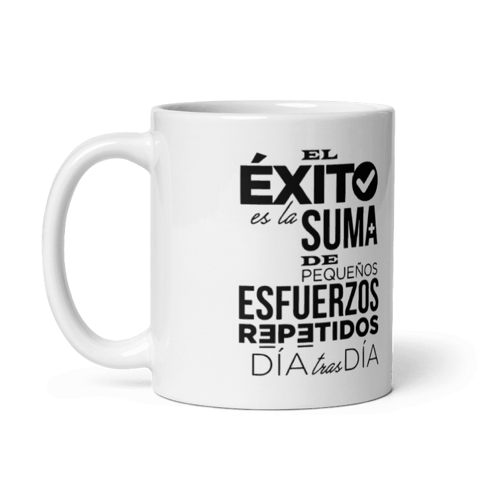 Taza con frases inspiradoras - El éxito es la suma de pequeños esfuerzos repetidos día tras día  2