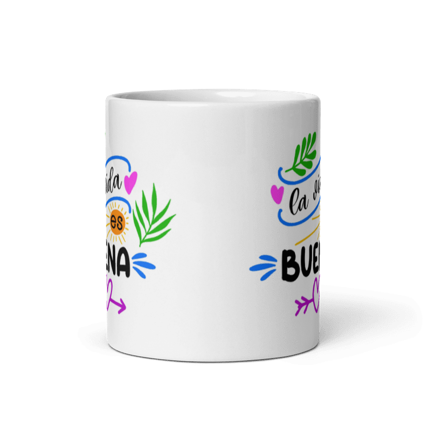 Taza con frases inspiradoras - La vida es buena  3
