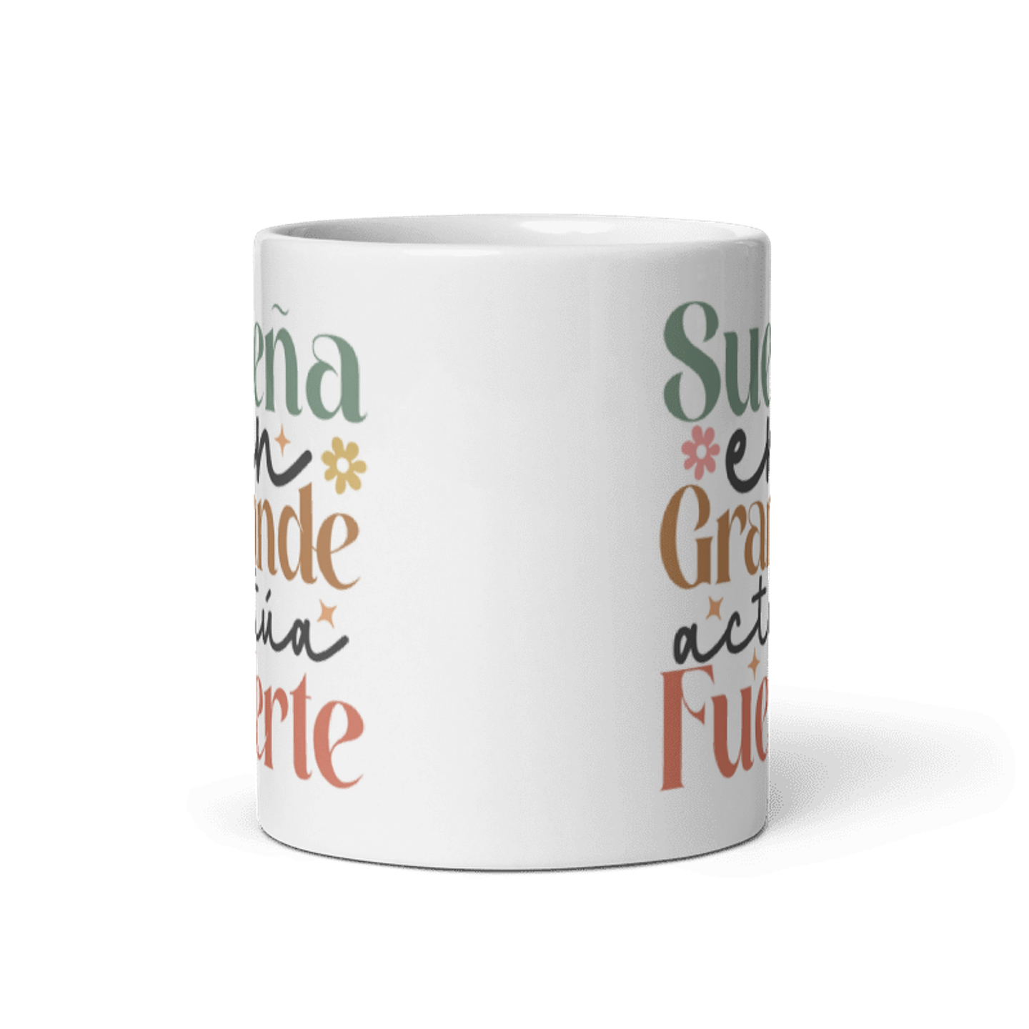 Taza con frases inspiradoras - Sueña en grande actúa fuerte 3