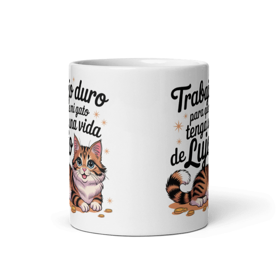 Taza Regalo - Trabajo duro para que mi gato tenga una vida de lujo  3