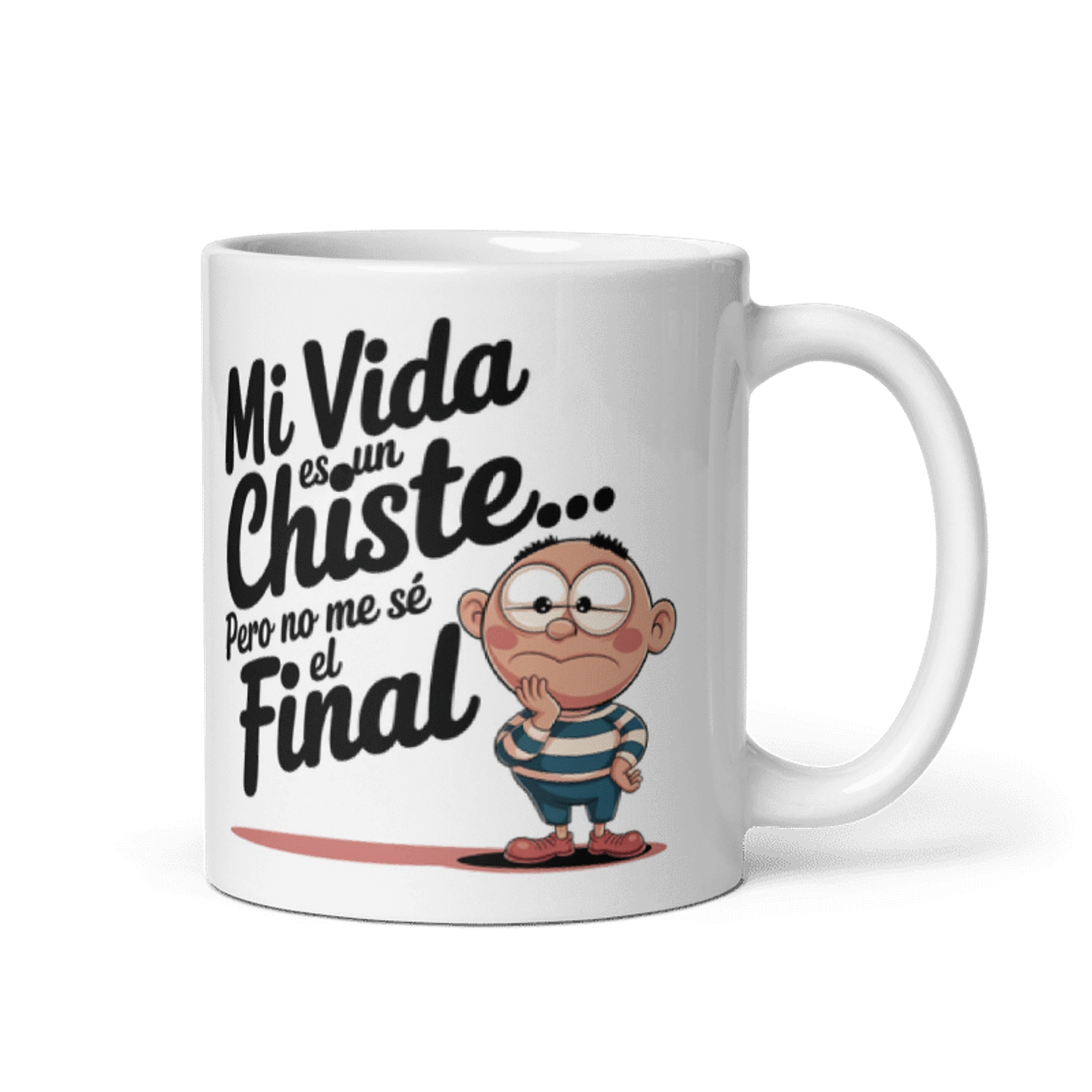 Taza meme - Mi vida es un chiste… pero no me sé el final 1