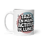 Taza meme - Taza en mano, actitud de lunes - Miniatura 2