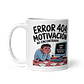 Taza frikis - Error 404: Motivación no encontrada - Miniatura 2