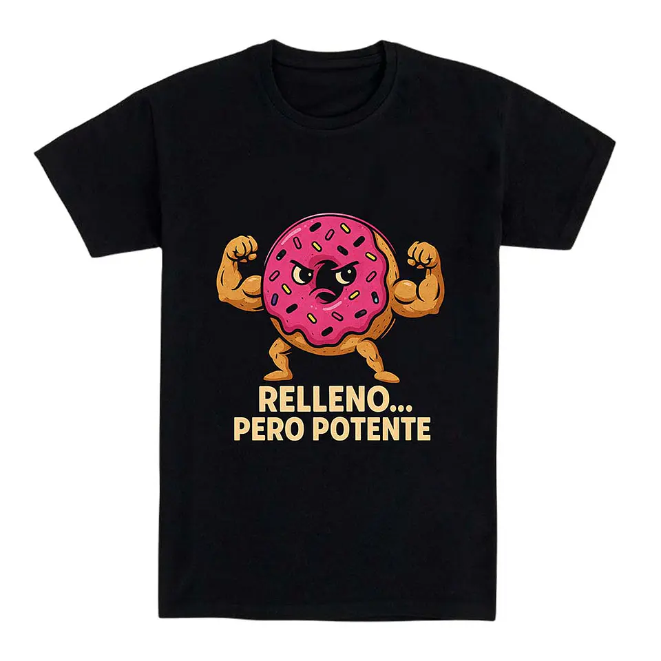 Camiseta graciosa – Relleno... pero potente 1