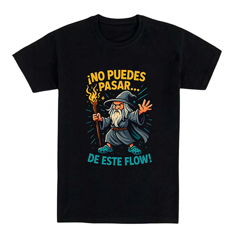Camiseta graciosa – ¡No puedes pasar… de este flow! 