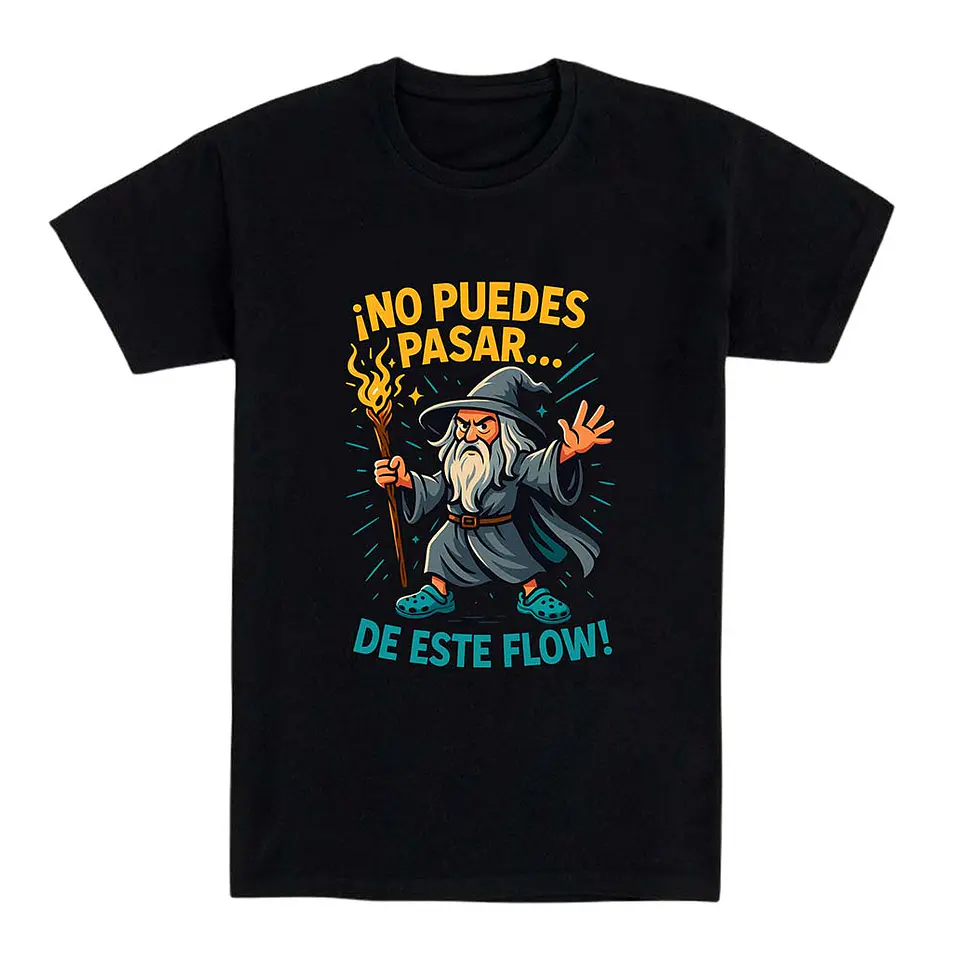 Camiseta graciosa – ¡No puedes pasar… de este flow!  1