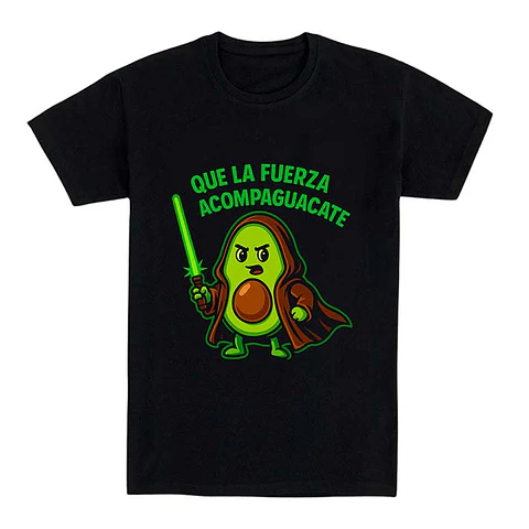 Camiseta graciosa – Que la fuerza acompaguacate