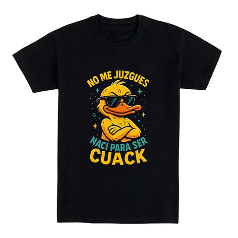 Camiseta graciosa – Nací para ser Cuack